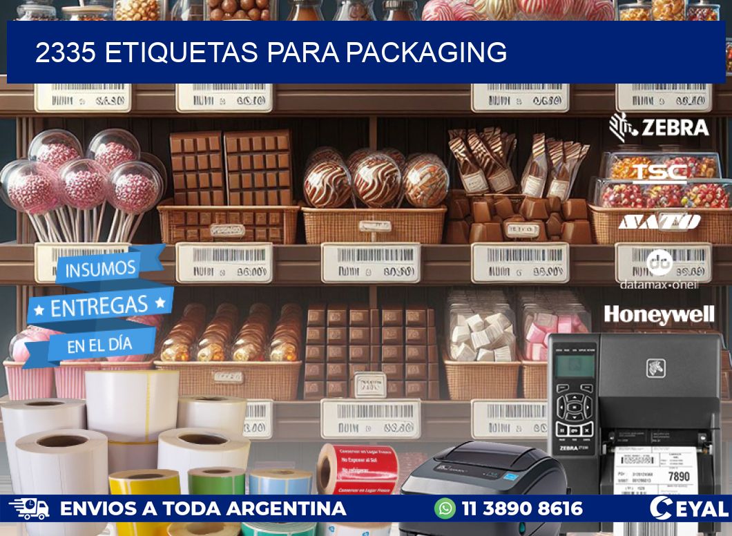 2335 ETIQUETAS PARA PACKAGING