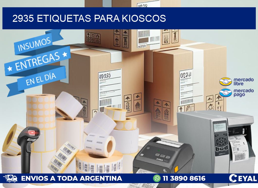 2935 ETIQUETAS PARA KIOSCOS