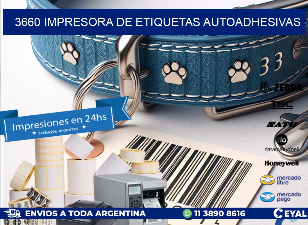 3660 IMPRESORA DE ETIQUETAS AUTOADHESIVAS
