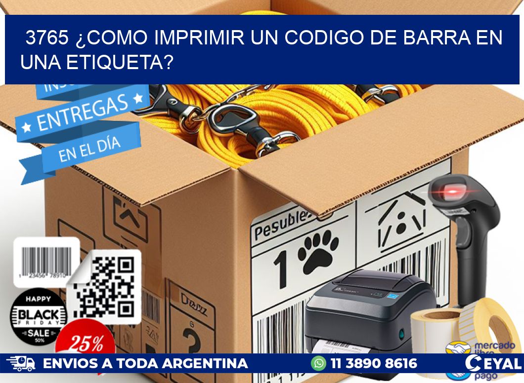 3765 ¿COMO IMPRIMIR UN CODIGO DE BARRA EN  UNA ETIQUETA?