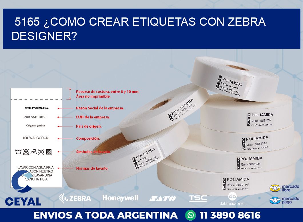 5165 ¿COMO CREAR ETIQUETAS CON ZEBRA DESIGNER?