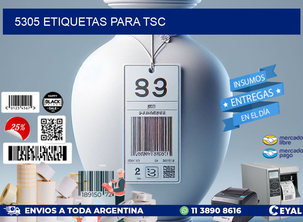 5305 ETIQUETAS PARA TSC
