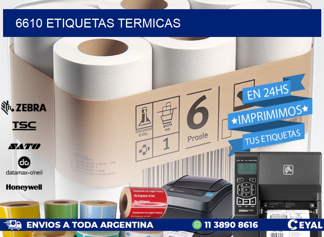 6610 ETIQUETAS TERMICAS