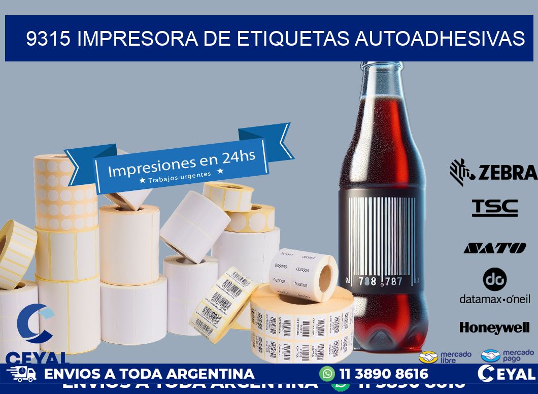 9315 IMPRESORA DE ETIQUETAS AUTOADHESIVAS
