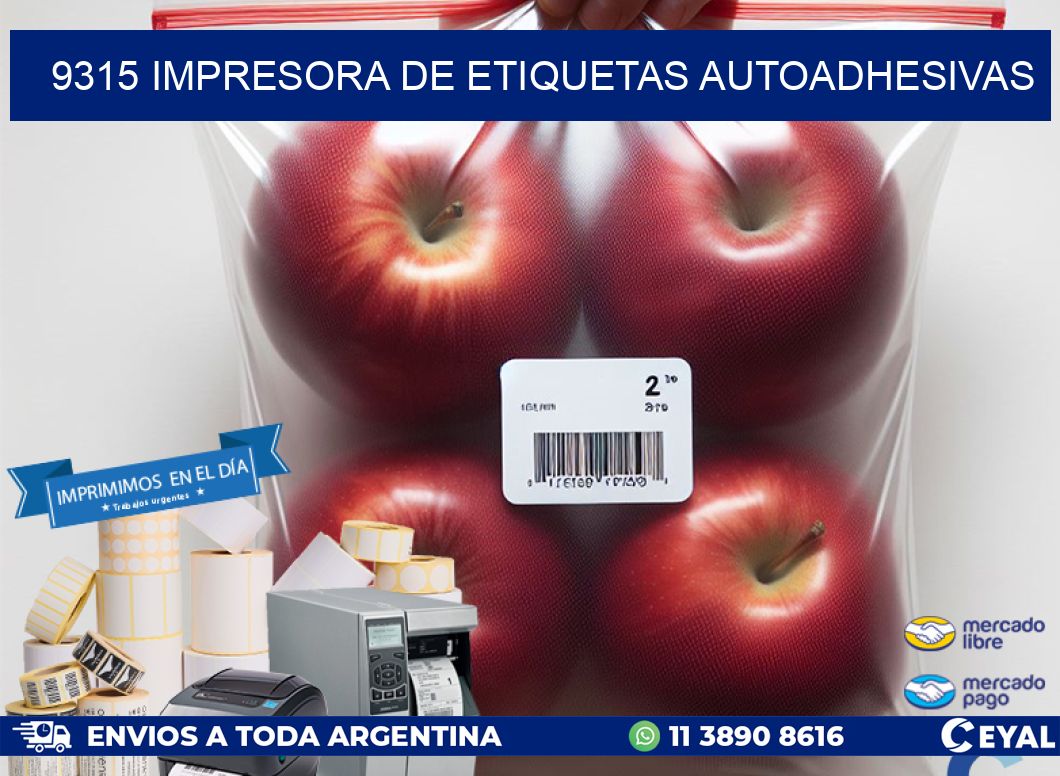 9315 IMPRESORA DE ETIQUETAS AUTOADHESIVAS