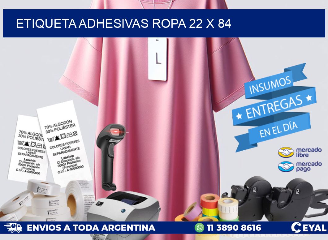 ETIQUETA ADHESIVAS ROPA 22 x 84