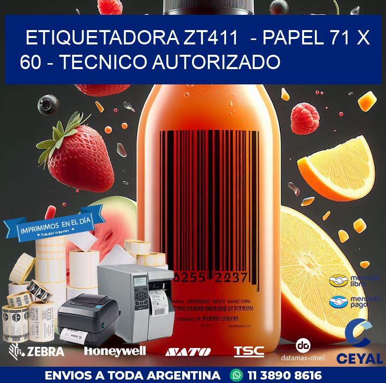 ETIQUETADORA ZT411  – PAPEL 71 x 60 – TECNICO AUTORIZADO