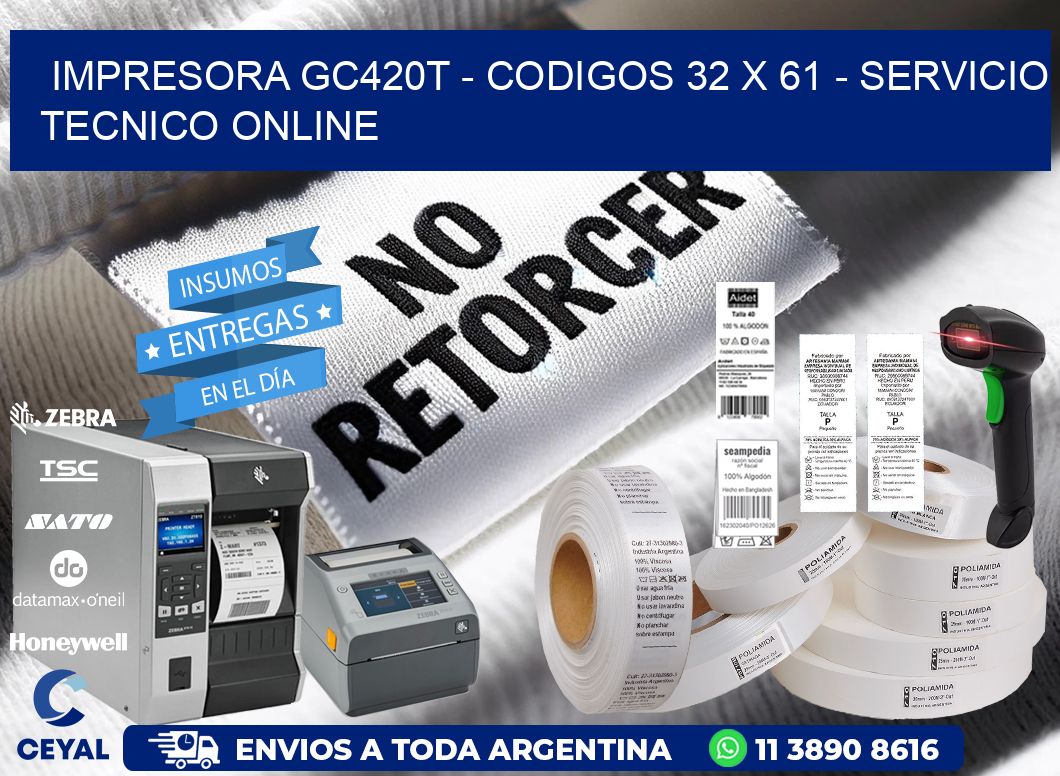 IMPRESORA GC420T - CODIGOS 32 x 61 - SERVICIO TECNICO ONLINE