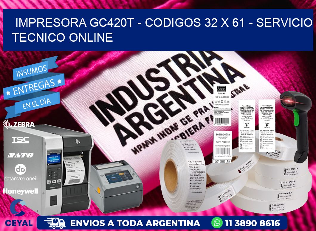 IMPRESORA GC420T - CODIGOS 32 x 61 - SERVICIO TECNICO ONLINE