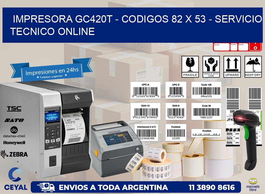 IMPRESORA GC420T – CODIGOS 82 x 53 – SERVICIO TECNICO ONLINE