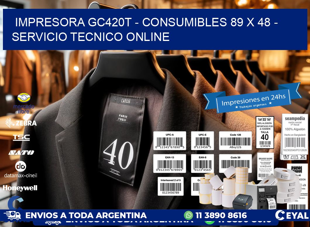 IMPRESORA GC420T - CONSUMIBLES 89 x 48 - SERVICIO TECNICO ONLINE
