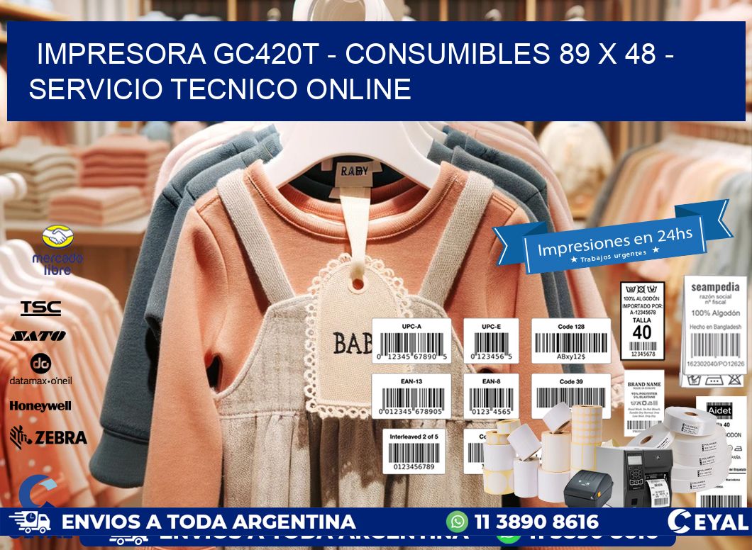 IMPRESORA GC420T – CONSUMIBLES 89 x 48 – SERVICIO TECNICO ONLINE