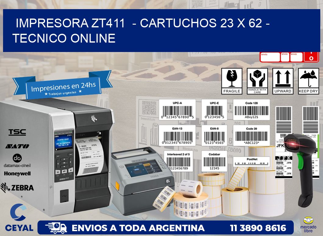 IMPRESORA ZT411  – CARTUCHOS 23 x 62 – TECNICO ONLINE