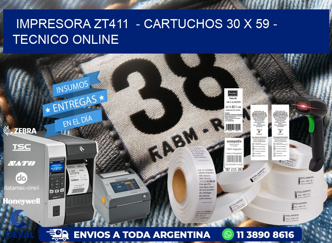 IMPRESORA ZT411  – CARTUCHOS 30 x 59 – TECNICO ONLINE