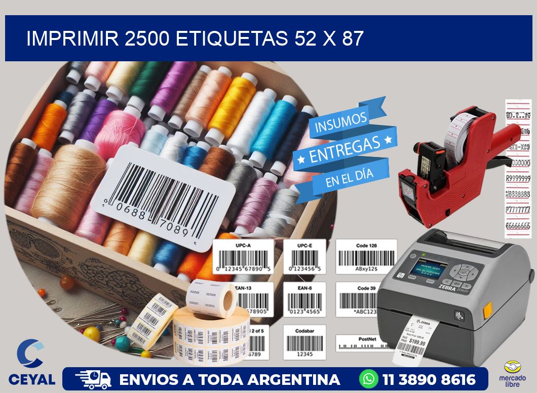 IMPRIMIR 2500 ETIQUETAS 52 x 87