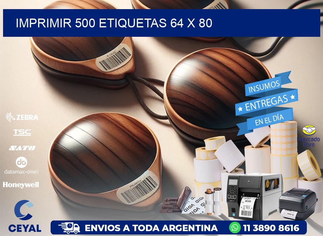 IMPRIMIR 500 ETIQUETAS 64 x 80