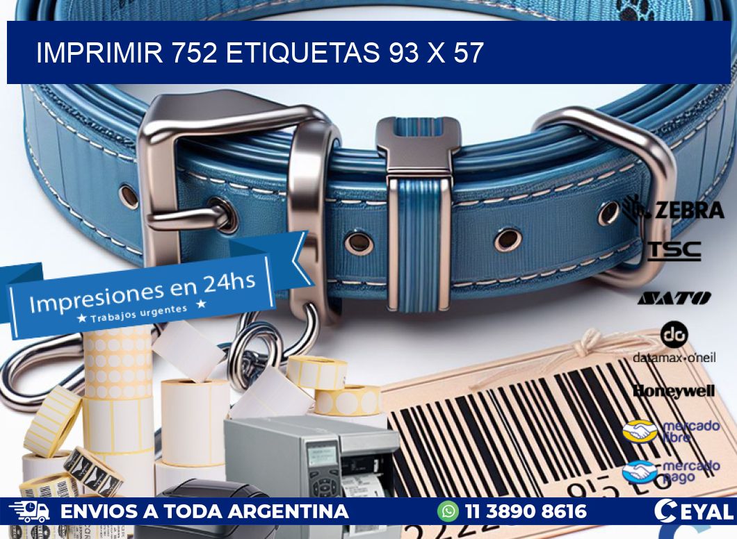 IMPRIMIR 752 ETIQUETAS 93 x 57