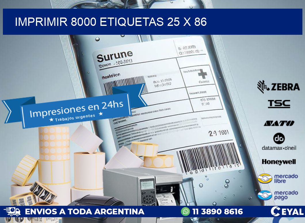 IMPRIMIR 8000 ETIQUETAS 25 x 86