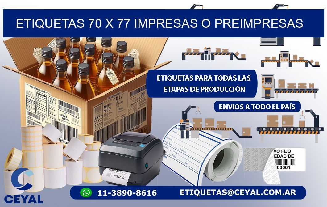 ETIQUETAS 70 x 77 IMPRESAS O PREIMPRESAS