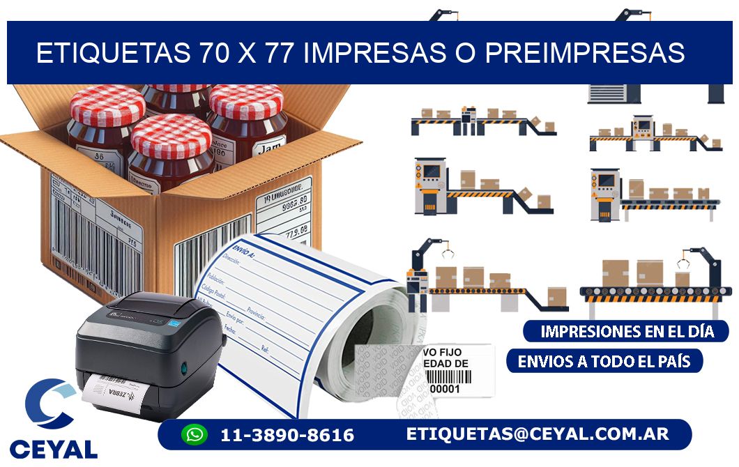 ETIQUETAS 70 x 77 IMPRESAS O PREIMPRESAS