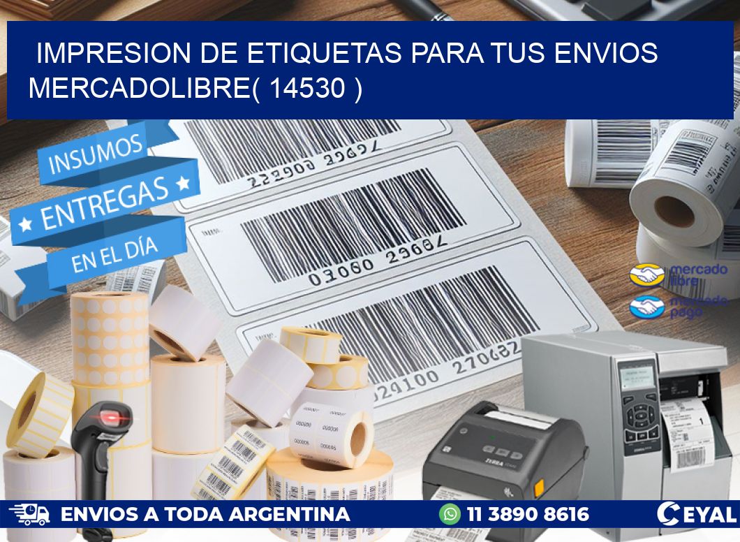 impresion de etiquetas para tus envios mercadolibre( 14530 )