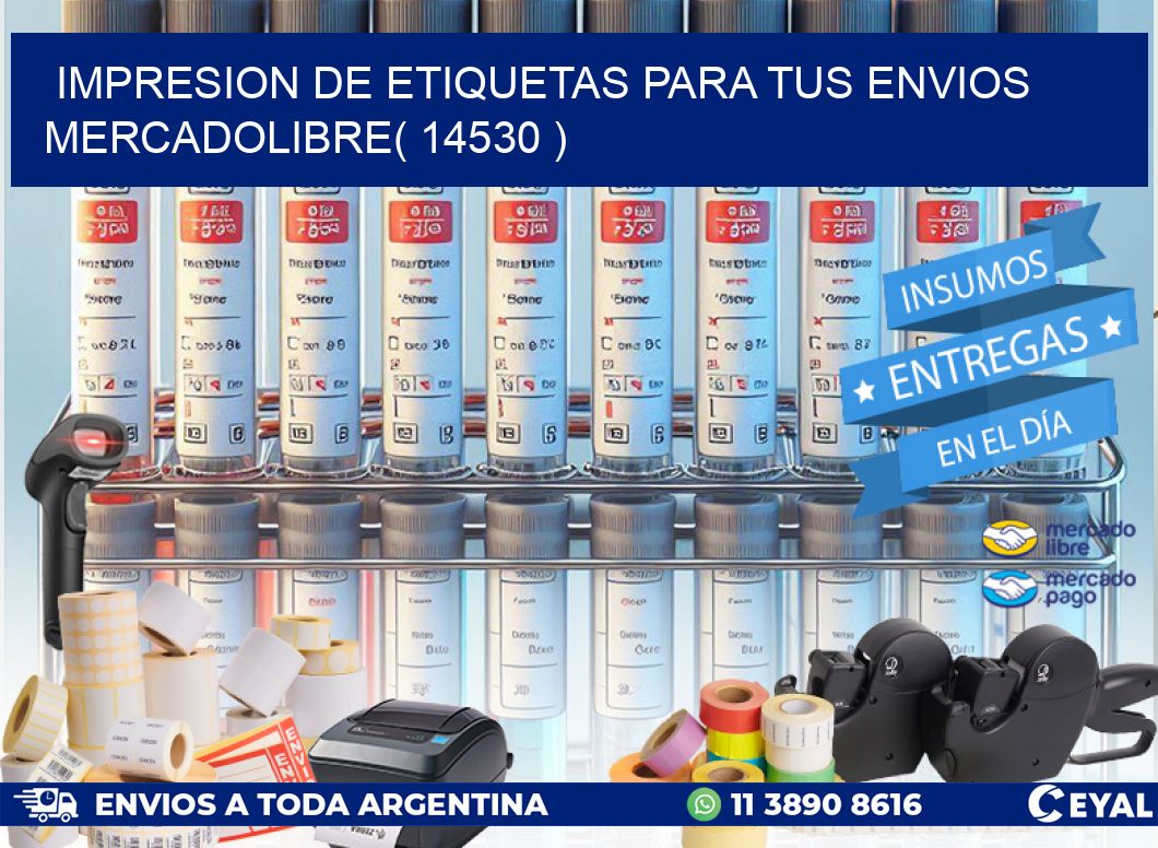 impresion de etiquetas para tus envios mercadolibre( 14530 )