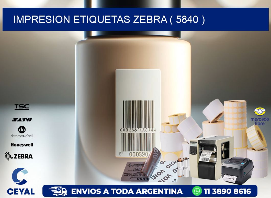 impresion etiquetas zebra ( 5840 )