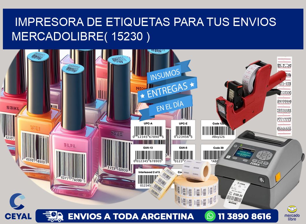 impresora de etiquetas para tus envios mercadolibre( 15230 )