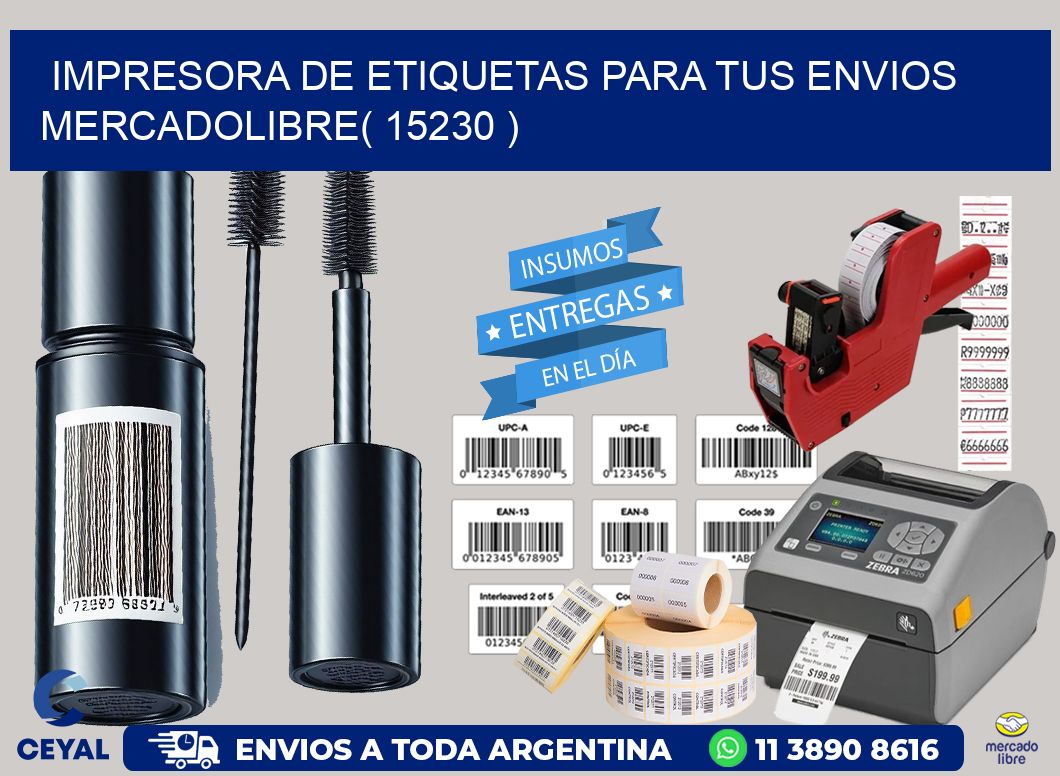impresora de etiquetas para tus envios mercadolibre( 15230 )