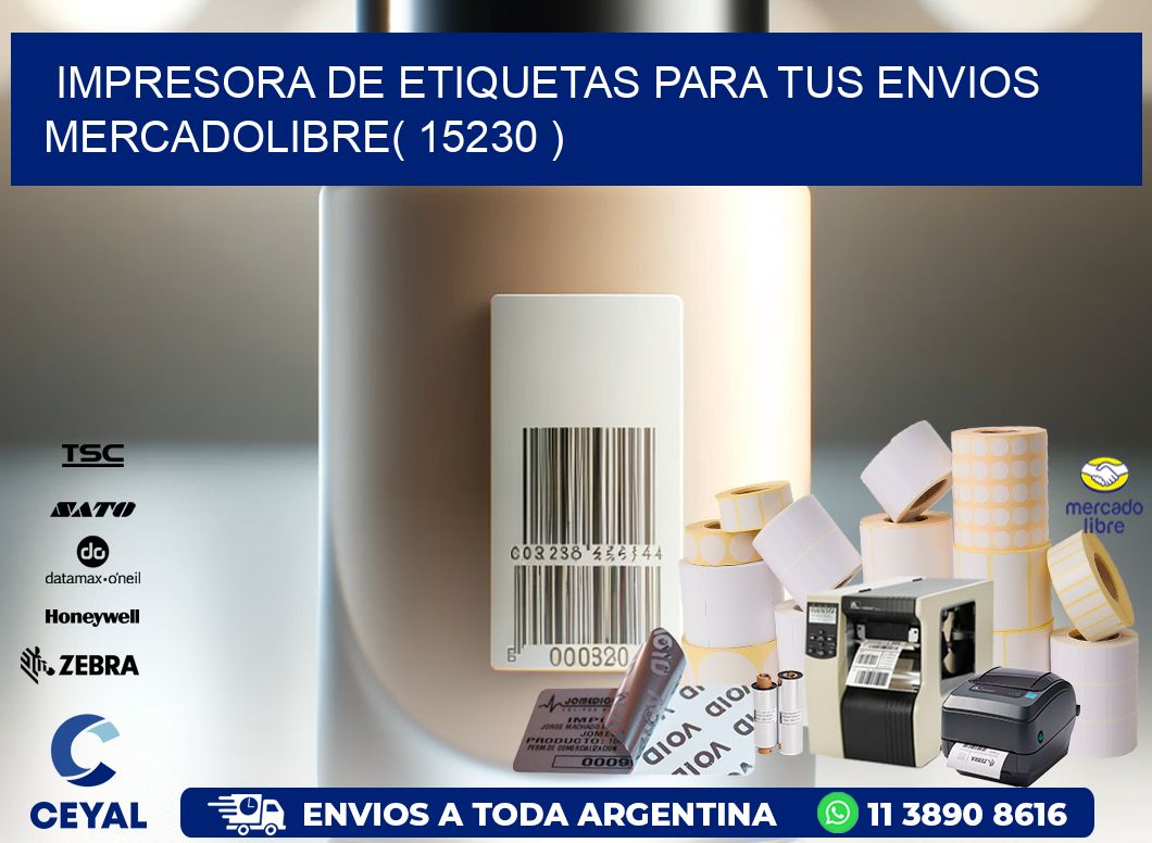 impresora de etiquetas para tus envios mercadolibre( 15230 )