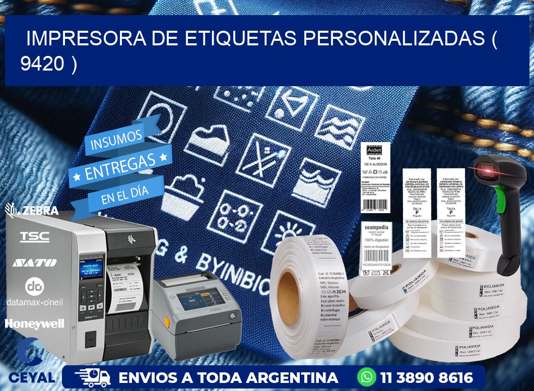 impresora de etiquetas personalizadas ( 9420 )