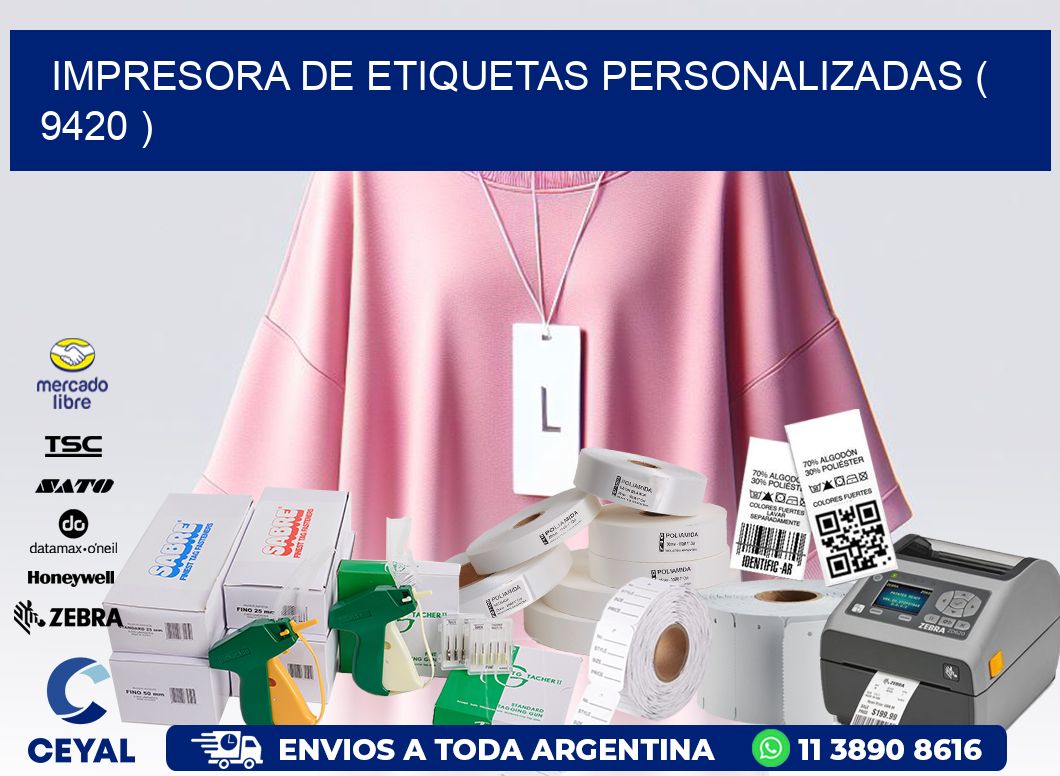 impresora de etiquetas personalizadas ( 9420 )
