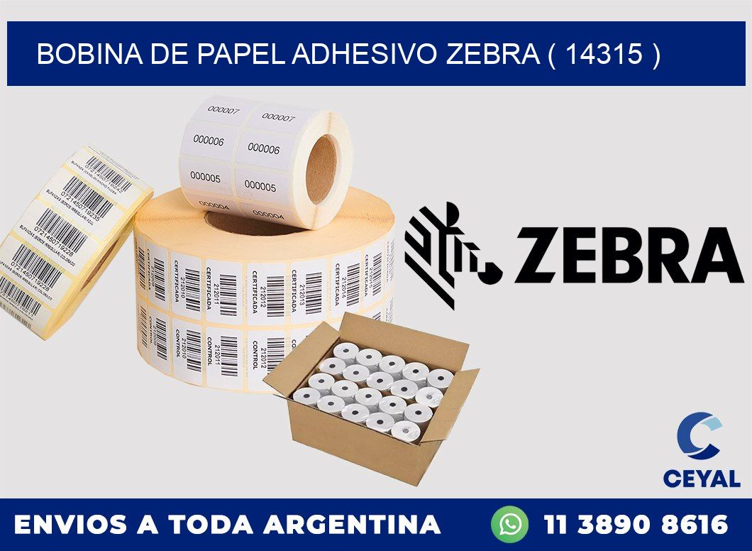BOBINA DE PAPEL ADHESIVO ZEBRA ( 14315 )