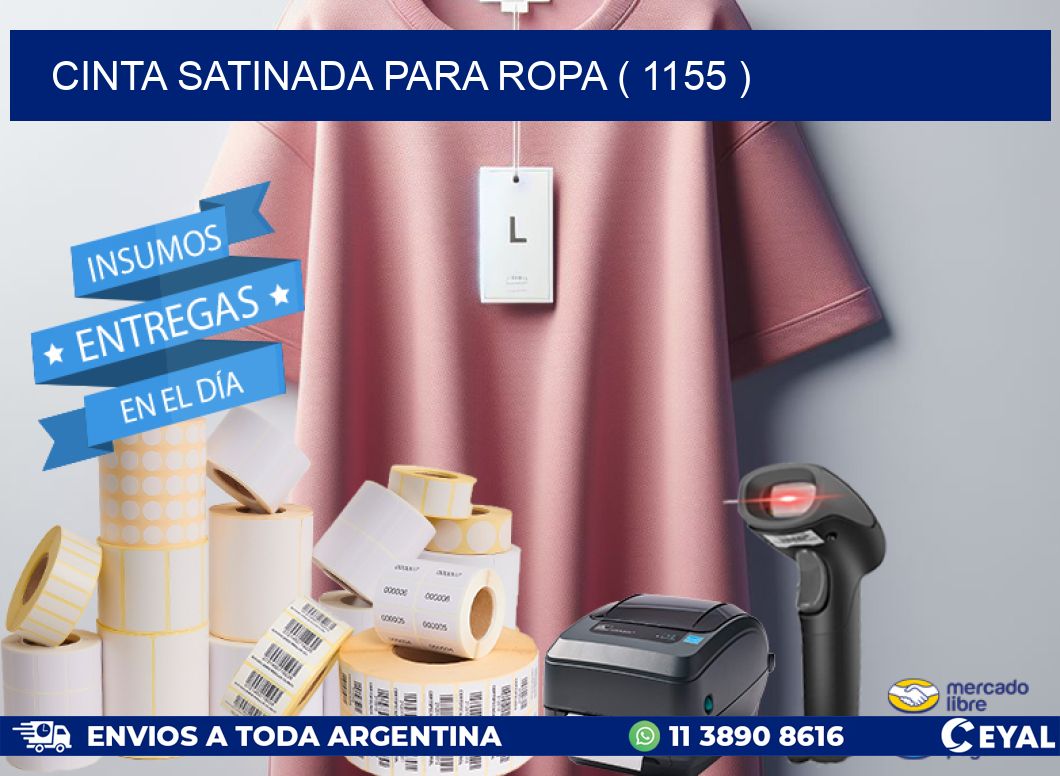CINTA SATINADA PARA ROPA ( 1155 )