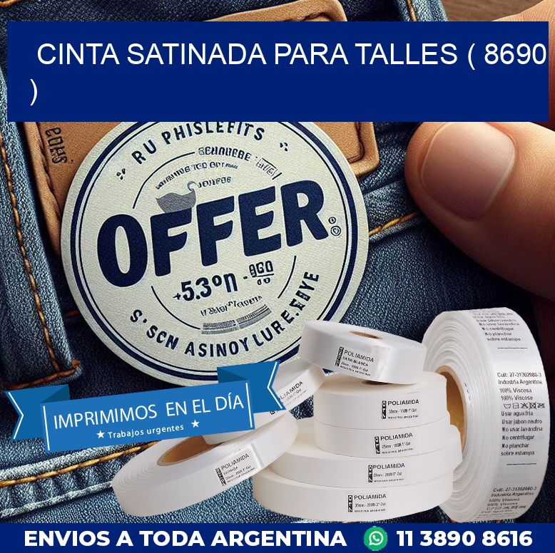 CINTA SATINADA PARA TALLES ( 8690 )