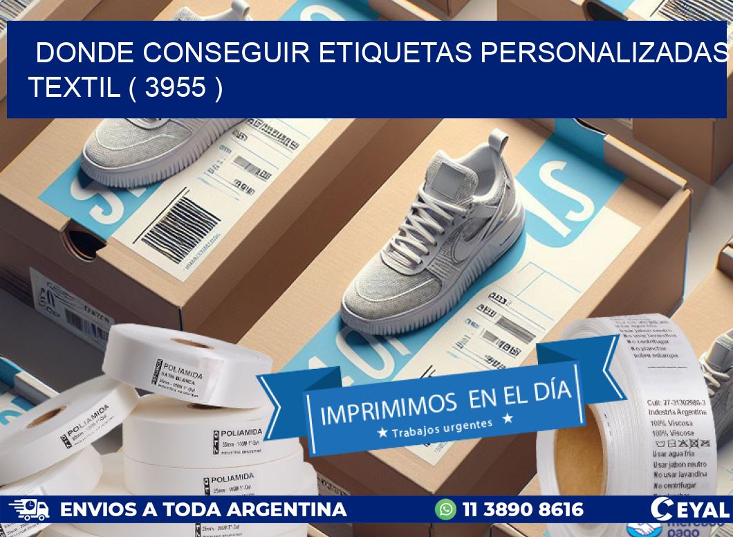 DONDE CONSEGUIR ETIQUETAS PERSONALIZADAS TEXTIL ( 3955 )