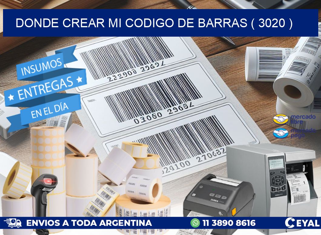 DONDE CREAR MI CODIGO DE BARRAS ( 3020 )