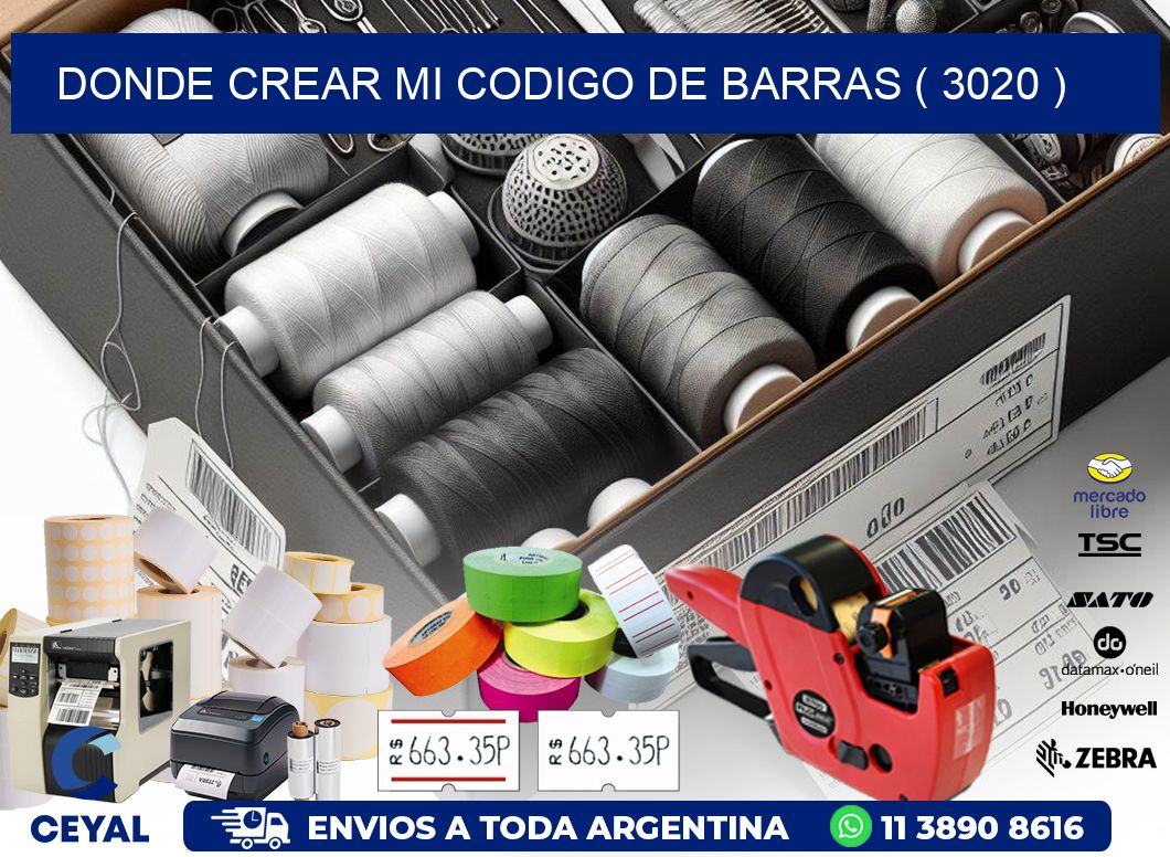 DONDE CREAR MI CODIGO DE BARRAS ( 3020 )