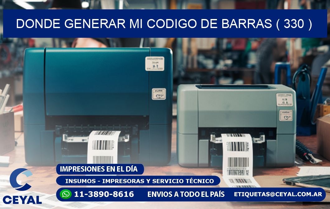 DONDE GENERAR MI CODIGO DE BARRAS ( 330 )