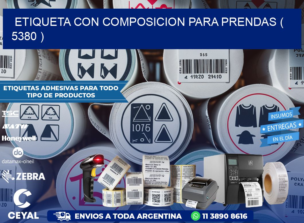 ETIQUETA CON COMPOSICION PARA PRENDAS ( 5380 )