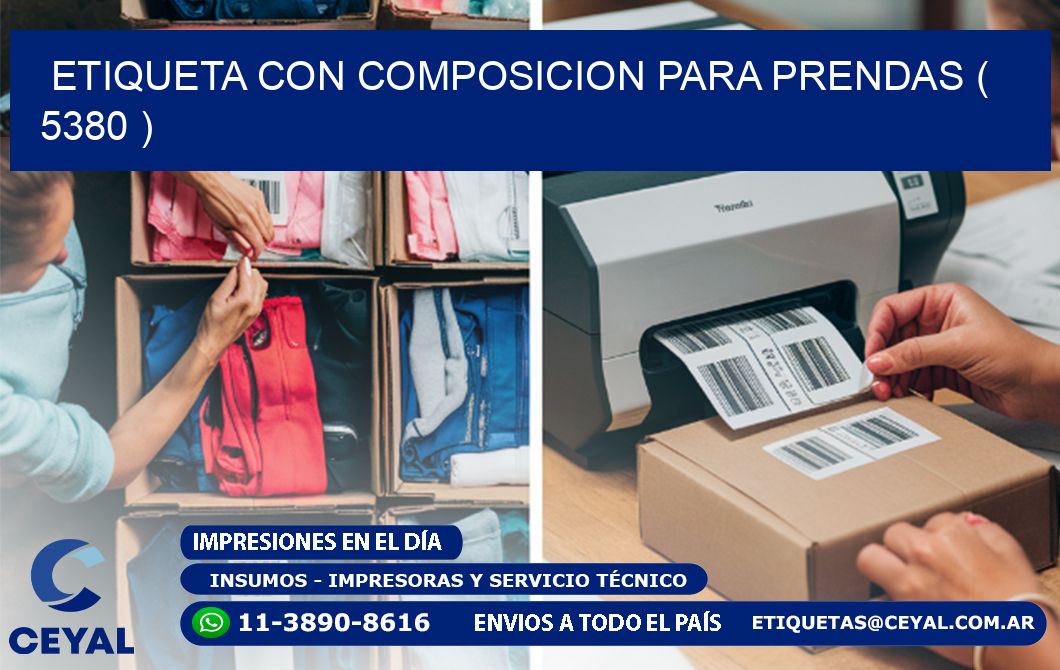 ETIQUETA CON COMPOSICION PARA PRENDAS ( 5380 )