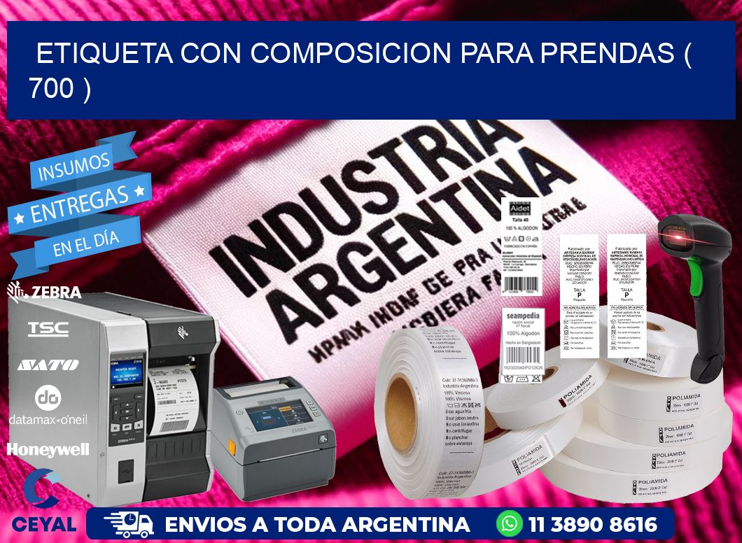 ETIQUETA CON COMPOSICION PARA PRENDAS ( 700 )