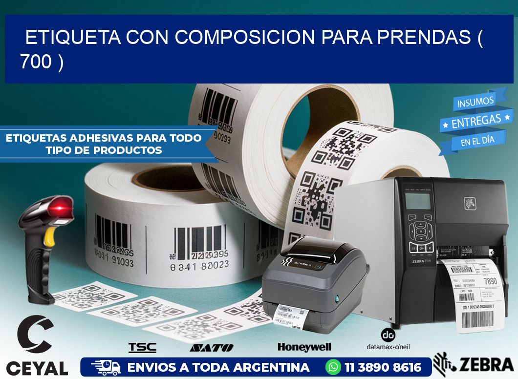 ETIQUETA CON COMPOSICION PARA PRENDAS ( 700 )