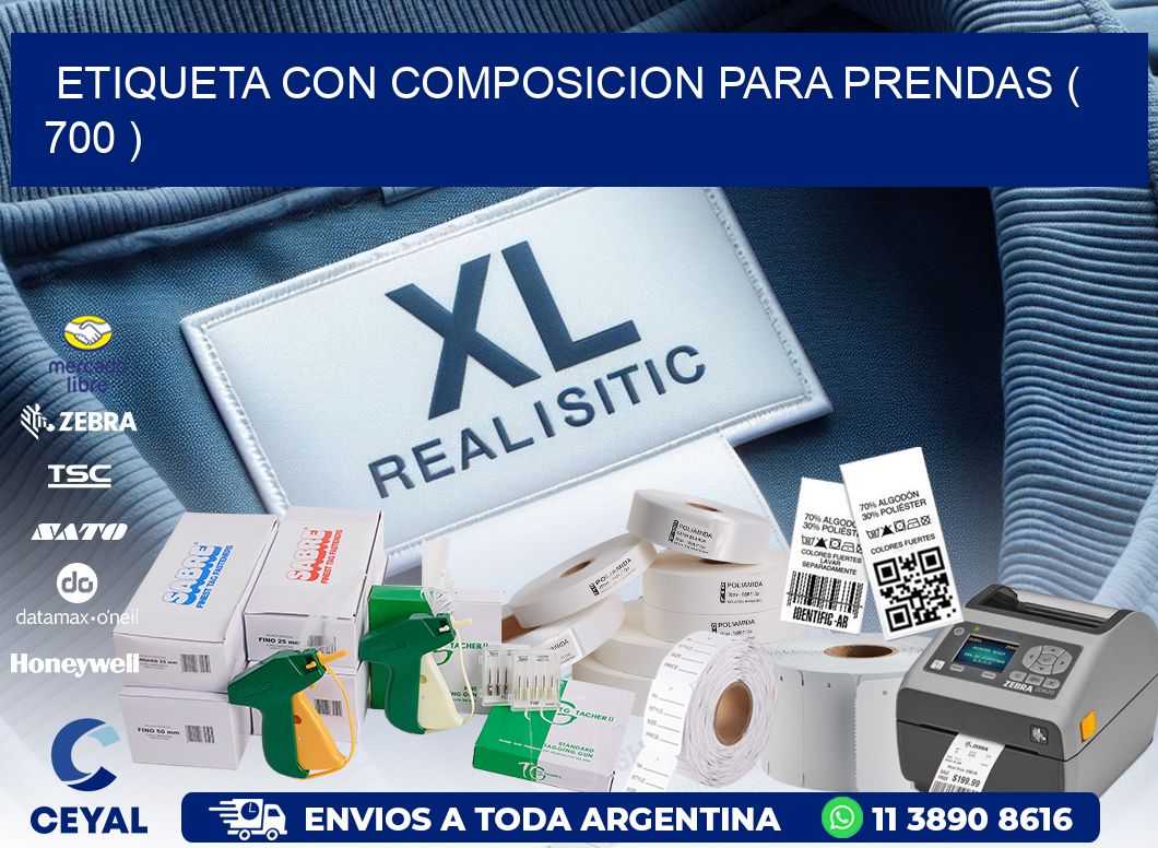 ETIQUETA CON COMPOSICION PARA PRENDAS ( 700 )