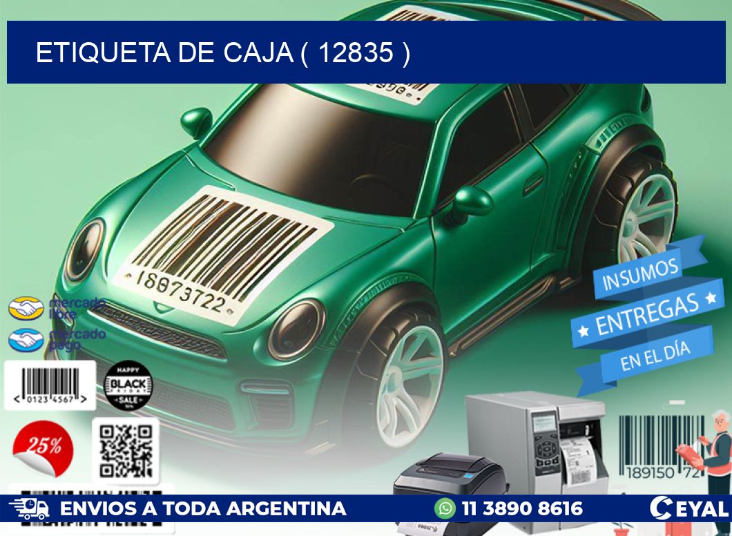 ETIQUETA DE CAJA ( 12835 )