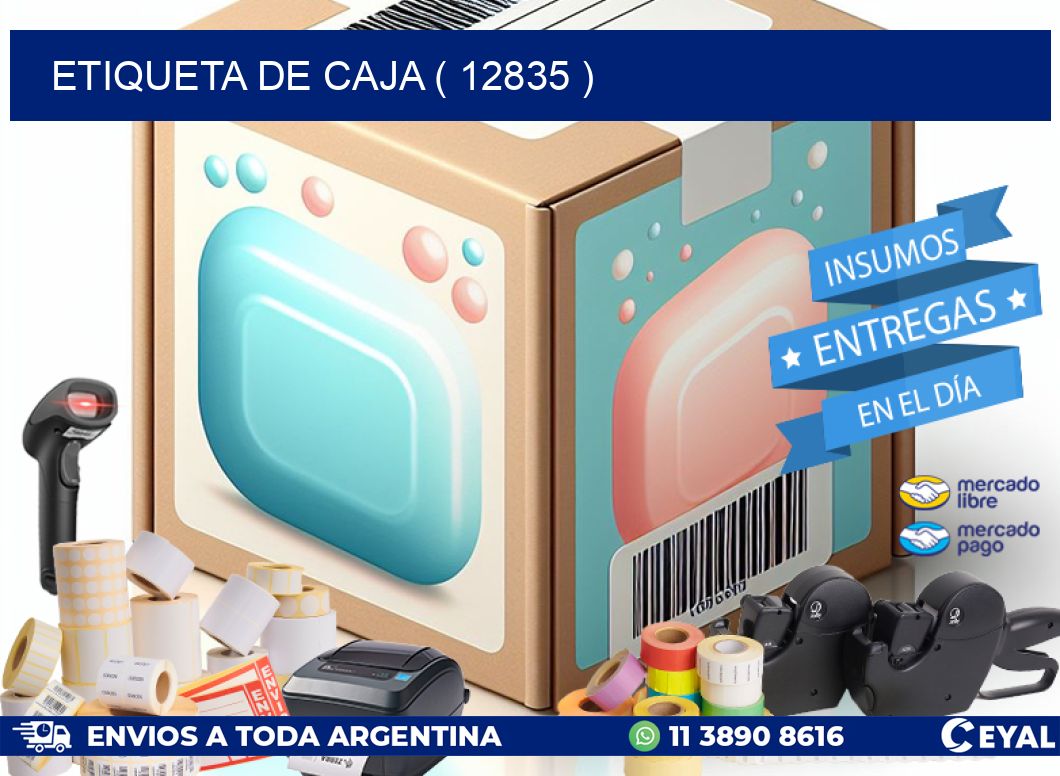 ETIQUETA DE CAJA ( 12835 )