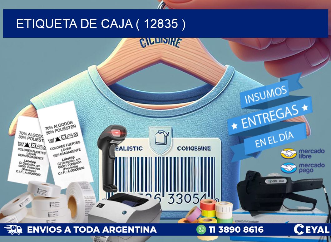 ETIQUETA DE CAJA ( 12835 )
