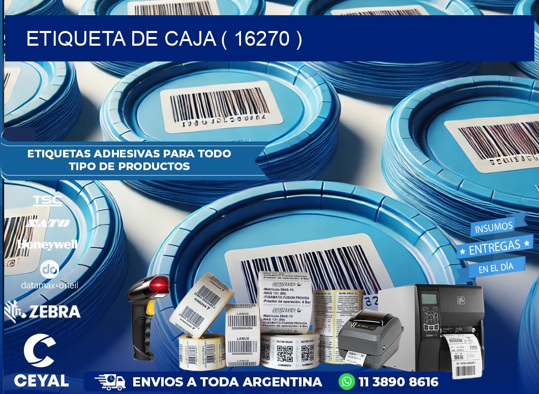 ETIQUETA DE CAJA ( 16270 )