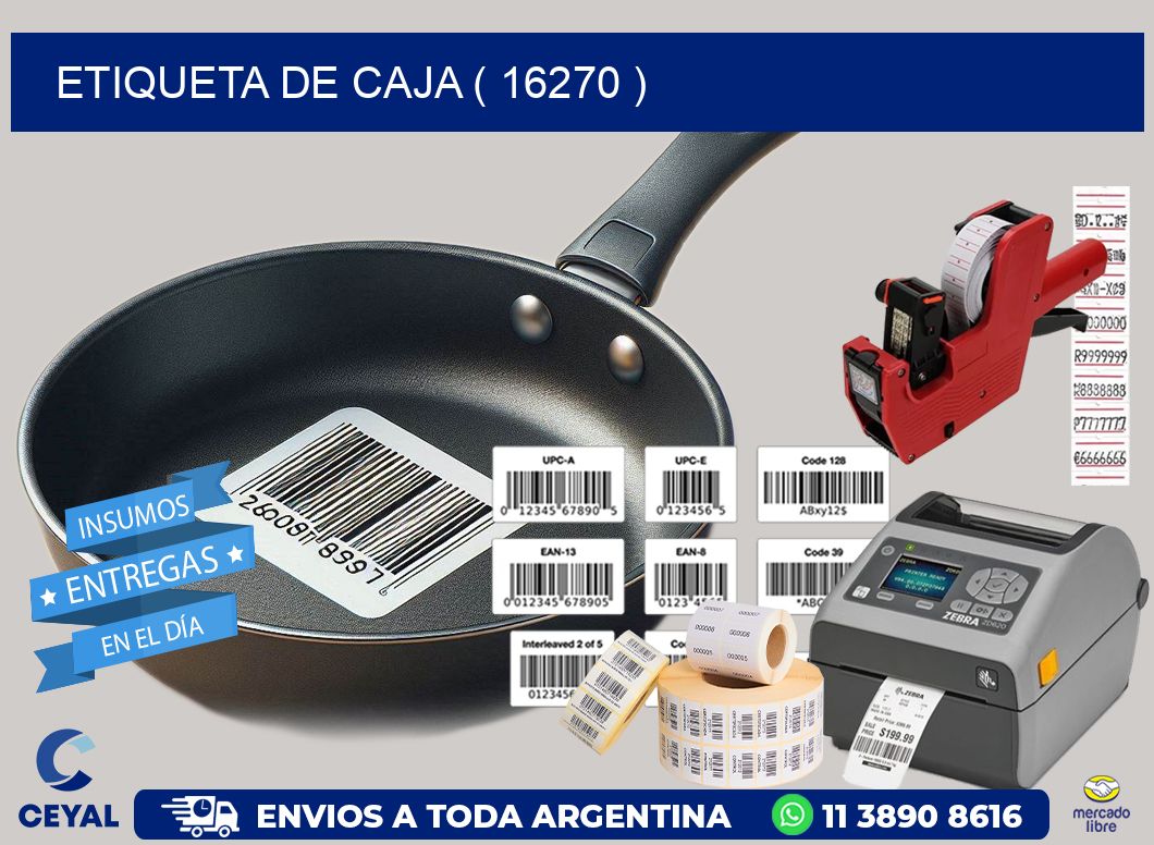 ETIQUETA DE CAJA ( 16270 )