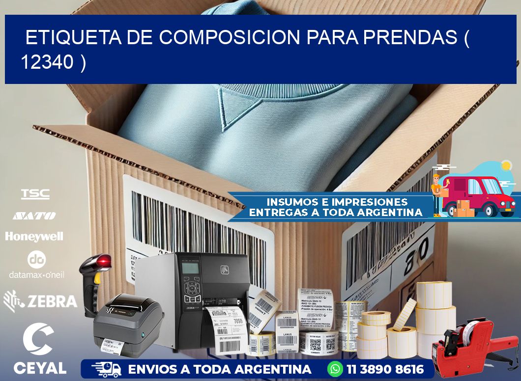 ETIQUETA DE COMPOSICION PARA PRENDAS ( 12340 )